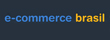 Ecommerce Brasil
